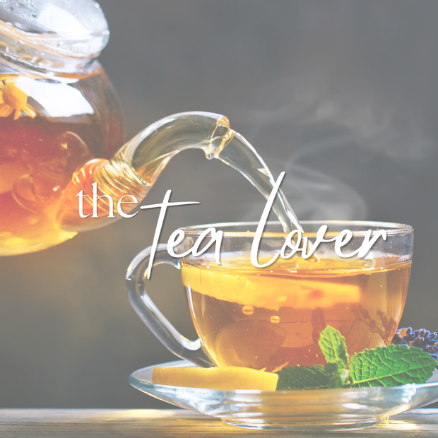 finally, hers—the tea lover